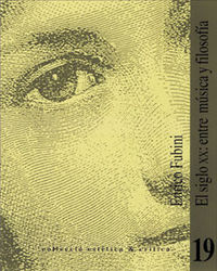 El siglo XX: entre música y filosofía, de Fubini | portada del libro