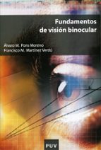 Fundamentos de visión binocular, de ALVARO M. PONS MORENO | portada del libro