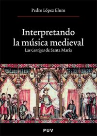 Interpretando la música medieval, de López Elum | portada del libro