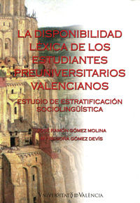 La disponibilidad léxica de los estudiantes preuniversitarios valencianos, de Gómez Devís | portada del libro