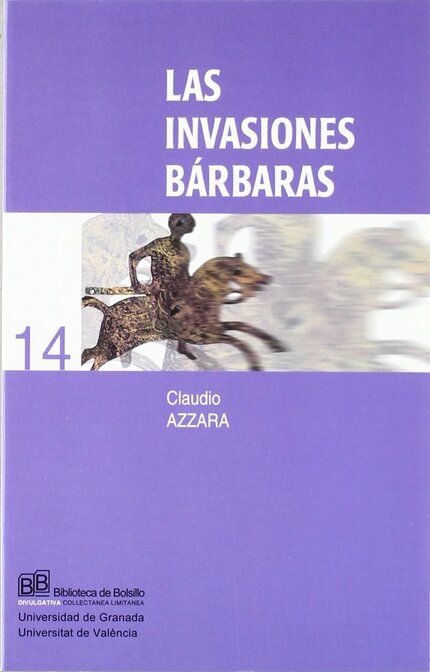 Las invasiones bárbaras, de Azzara | portada del libro