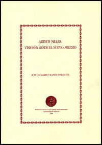 Arthur Miller: visiones desde el nuevo milenio, de Varios autores | portada del libro