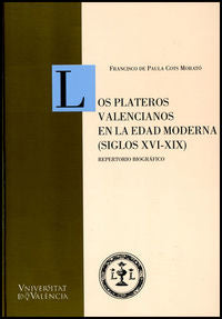 Los plateros valencianos en la Edad Moderna (siglos XVI-XIX), de Cots Morató | portada del libro