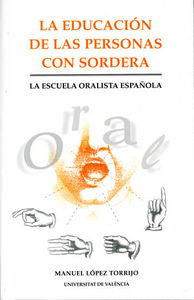 La educación de las personas con sordera, de López Torrijo | portada del libro