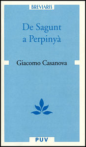 De Sagunt a Perpinyà, de Casanova, Giacomo | portada del libro