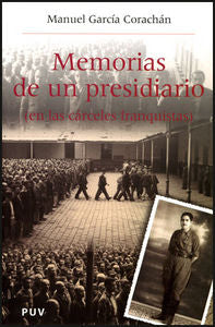 Memorias de un presidiario (en las cárceles franquistas), de García Corachán, Manuel | portada del libro