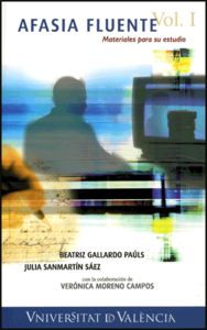 Afasia fluente. Materiales para su estudio (Volumen 1 del Corpus PerLA), de Gallardo Paúls | portada del libro