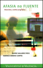 Afasia no fluente. Materiales y análisis pragmático (Vol. 2 del Corpus PerLa), de Beatriz Gallardo Paúls | portada del libro