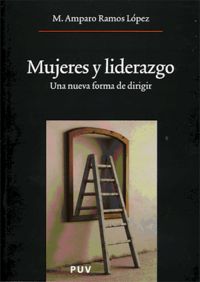 Mujeres y liderazgo, de Ramos López, M. Amparo | portada del libro