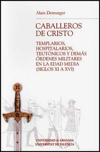 Caballeros de Cristo, de Demurger | portada del libro
