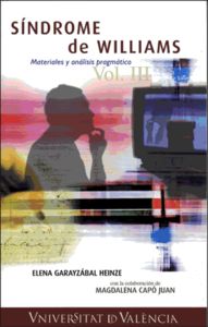 Síndrome de Williams. Materiales y análisis pragmático Vol. III, de Garayzábal Heinze, Elena | portada del libro