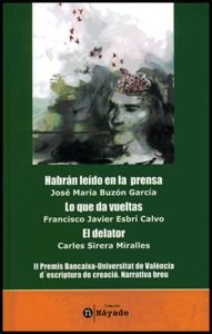 Habrán leído en la prensa / Lo que da vueltas / El delator, de Buzón García | portada del libro