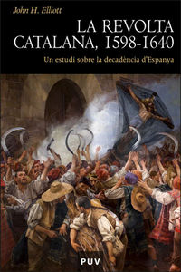 La revolta catalana, 1598-1640, de Elliott | portada del libro