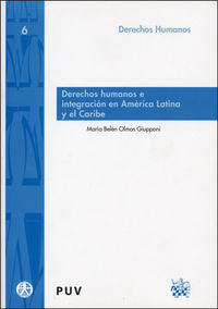 Derechos humanos e integración en América Latina y el Caribe, de Olmos Giupponi | portada del libro