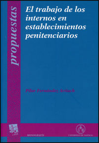 El trabajo de los internos en establecimientos penitenciarios, de Fernández Artiach | portada del libro