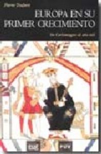 Europa en su primer crecimiento, de Toubert, Pierre | portada del libro
