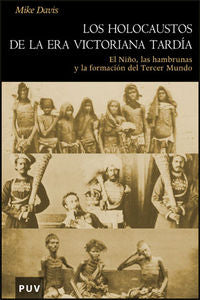 Los holocaustos de la Era Victoriana tardía, de Davis, Mike | portada del libro