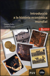 Introducció a la història econòmica mundial (2a ed.), de Feliu, Gaspar | portada del libro