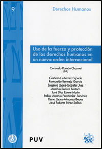 Uso de la fuerza y protección de los derechos humanos en un nuevo orden internacional, de Varios autores | portada del libro