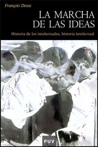 La marcha de las ideas, de Dosse, François | portada del libro