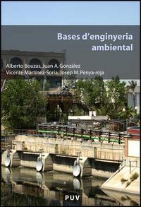 Bases d'enginyeria ambiental, de Bouzas Blanco, Alberto | portada del libro