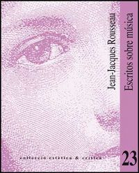 Escritos sobre música, de Rousseau, Jean Jacques | portada del libro
