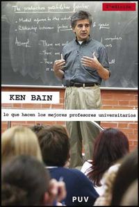 Lo que hacen los mejores profesores universitarios, (2a ed.), de Bain | portada del libro