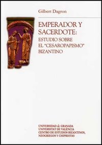 Emperador y sacerdote, de Dagron | portada del libro