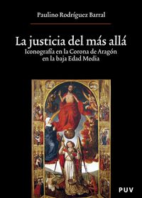 La justicia del más allá, de Rodríguez Barral, Paulino | portada del libro