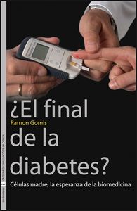 ¿El final de la diabetes?, de Gomis, Ramon | portada del libro