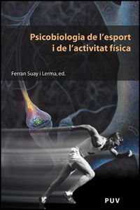 Psicobiologia de l'esport i de l'activitat física, de Varios autores | portada del libro