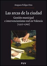 Las arcas de la ciudad, de Felipo Orts, Amparo | portada del libro