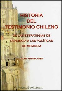 Historia del testimonio chileno, de Peris Blanes | portada del libro
