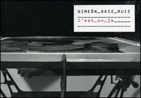Simeón Saiz Ruiz. J'est un je, de Saiz Ruiz | portada del libro