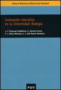 Innovación educativa en la Universidad: Biología, de Pascual Calaforra | portada del libro