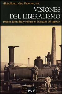 Visiones del liberalismo, de Varios autores | portada del libro