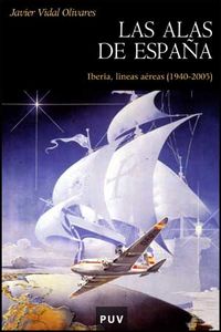 Las alas de España, de Vidal Olivares, Javier | portada del libro