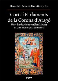 Corts i Parlaments de la Corona d'Aragó, de Varios autores | portada del libro