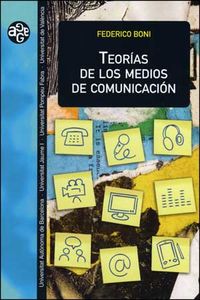 Teorías de los medios de comunicación, de Boni, Federico | portada del libro