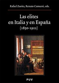 Las elites en Italia y en España (1850-1922), de Varios autores | portada del libro