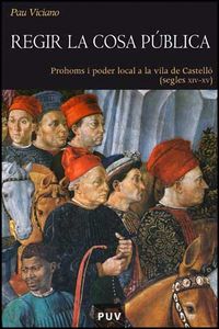 Regir la cosa pública, de Viciano, Pau | portada del libro