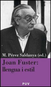 Joan Fuster: llengua i estil, de Varios autores | portada del libro