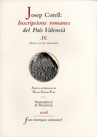 Inscripcions romanes del País Valencià, IV, de Corell Vicent | portada del libro