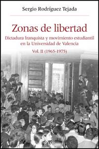 Zonas de libertad (vol. II), de Rodríguez Tejada, Sergio | portada del libro