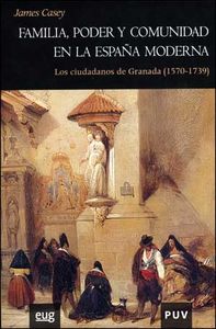 Familia, poder y comunidad en la España Moderna, de Casey | portada del libro