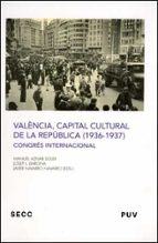 València, capital cultural de la República (1936-1937), de Josep Lluís Barona Vilar | portada del libro