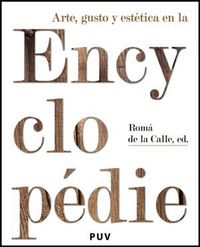 Arte, gusto y estética en la Encyclopédie, de Varios autores | portada del libro