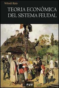 Teoria econòmica del sistema feudal, de Kula | portada del libro