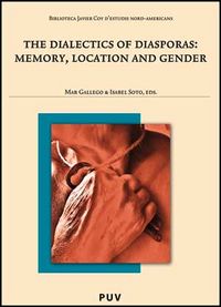 The Dialectics of Diaspora: Memory, Location and Gender, de Varios autores | portada del libro