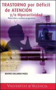 Trastorno por Déficit de Atención y/o Hiperactividad, de Gallardo Paúls | portada del libro